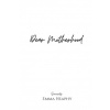 Dear Motherhood (Emma Heaphy)(Brožovaná) Dear Motherhood (Emma Heaphy)(Brožovaná)
