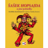 Šašek Hopsajda a jiné pohádky - Jindřiška Kratschmarová Šašek Hopsajda a jiné pohádky - Jindřiška Kratschmarová