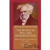 The World as Will and Representation 2 - Arthur Schopenhauer The World as Will and Representation 2 - Arthur Schopenhauer