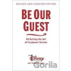 Be Our Guest - Theodore Kinni Be Our Guest - Theodore Kinni