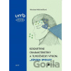 Kognitívne charakteristiky a tlmočnícky výkon: Kognitívne charakteristiky a tlmočnícky výkon: