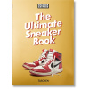 Sneaker Freaker. The Ultimate Sneaker Book. 40th Ed. Sneaker Freaker. The Ultimate Sneaker Book. 40th Ed.