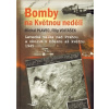 Bomby na Květnou neděli - Michal Plavec Bomby na Květnou neděli - Michal Plavec