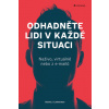 Odhadněte lidi v každé situaci Naživo virtuálně nebo z e mailů - Lieberman J David Odhadněte lidi v každé situaci Naživo virtuálně nebo z e mailů - Lieberman J David