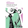 L´Etoile du Nord et autres enquetes de Maigret - Georges Simenon L´Etoile du Nord et autres enquetes de Maigret - Georges Simenon
