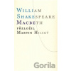 Macbeth - William Shakespeare Macbeth - William Shakespeare