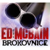 Brokovnice - CD - Ed McBain Brokovnice - CD - Ed McBain