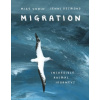Migration (Mike Unwin,Jenni Desmond)(Pevná) Migration (Mike Unwin,Jenni Desmond)(Pevná)