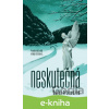 E-kniha Neskutečná - Šárka Przewozná E-kniha Neskutečná - Šárka Przewozná