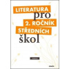 Literatura pro 2. ročník středních škol - Taťána Polášková Literatura pro 2. ročník středních škol - Taťána Polášková