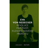 Revoluce pro život - Filosofie nového protestu - Eva Redecker von Revoluce pro život - Filosofie nového protestu - Eva Redecker von