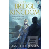 The Bridge Kingdom The Bridge Kingdom