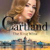 The King Wins (Barbara Cartland's Pink Collection 147) (EN) The King Wins (Barbara Cartland's Pink Collection 147) (EN)