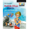 Rošťák Oliver a korále pro mořskou vílu Rošťák Oliver a korále pro mořskou vílu