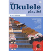 The Ukulele Playlist: The Blue Book - 30 jednoduchých aranžmánov známych skladieb v úprave pre ukulele The Ukulele Playlist: The Blue Book - 30 jednoduchých aranžmánov známych skladieb v úprave pre ukulele