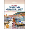 Dubrovník a dalmátské pobřeží do kapsy - Peter Dragicevich Dubrovník a dalmátské pobřeží do kapsy - Peter Dragicevich