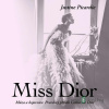 Miss Dior - Justine Picardie - online doručenie Miss Dior - Justine Picardie - online doručenie