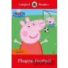 Peppa Pig: Playing Football- Ladybird Readers Level 2 Peppa Pig: Playing Football- Ladybird Readers Level 2