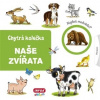 Chytrá kolečka Naše zvířata - Navrátilová Jana Chytrá kolečka Naše zvířata - Navrátilová Jana