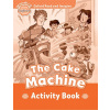 Oxford Read and Imagine Beginner: The Cake Machine Activity Book Oxford Read and Imagine Beginner: The Cake Machine Activity Book