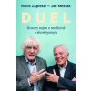 DUEL: Hovory nejen o medicíně a showbyznysu - Zapletal, Jan Měšťák Miloš DUEL: Hovory nejen o medicíně a showbyznysu - Zapletal, Jan Měšťák Miloš