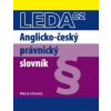 Anglicko-český právnický slovník nv.LEDA - Marta Chromá