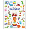Co vidíš? První slova a obrázky Co vidíš? První slova a obrázky