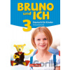 Bruno und ich 3: Arbeitsheft - Cornelsen Verlag Bruno und ich 3: Arbeitsheft - Cornelsen Verlag