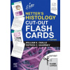 Netter's Histology Cut-Out Flash Cards Netter's Histology Cut-Out Flash Cards