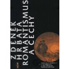Romantismus a Čechy - Zdeněk Hrbata Romantismus a Čechy - Zdeněk Hrbata
