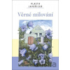 Věrné milování - Vlasta Javořická Věrné milování - Vlasta Javořická