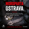 Mordparta Ostrava - Luboš Valerián, Tomáš Lánský (mp3 audiokniha) Mordparta Ostrava - Luboš Valerián, Tomáš Lánský (mp3 audiokniha)