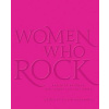 Women who Rock Women who Rock