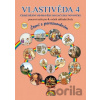 Vlastivěda 4, České dějiny od pravěku do začátku novověku – pracovní sešit pro 4. ročník ZŠ, Čtení s porozuměním - Marie Fejfušová Vlastivěda 4, České dějiny od pravěku do začátku novověku – pracovní sešit pro 4. ročník ZŠ, Čtení s porozuměním - Marie Fejfušová