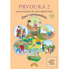 Prvouka 2 (Eva Julínková; Zdislava Nováková) Prvouka 2 (Eva Julínková; Zdislava Nováková)