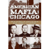 American Mafia: Chicago - William Griffith American Mafia: Chicago - William Griffith
