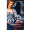Bella Dona - Paní Mantovy - Catherine Aurel Bella Dona - Paní Mantovy - Catherine Aurel