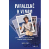 Paralelně k vlnám - Patrik Popp Paralelně k vlnám - Patrik Popp