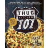 Thug Kitchen 101 - Thug Kitchen Thug Kitchen 101 - Thug Kitchen
