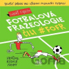 Fotbalová frazeologie čili fofr - Lukáš Fibrich Fotbalová frazeologie čili fofr - Lukáš Fibrich