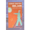 Odljan čili Vzduch svobody - Leonid Gabyšev Odljan čili Vzduch svobody - Leonid Gabyšev