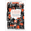 The Book-Makers - Adam Smyth The Book-Makers - Adam Smyth