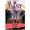 The Last Prophecy The Last Prophecy