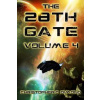 The 28th Gate: Volume 4 The 28th Gate: Volume 4