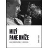 Milý pane kníže (Monika Le Fay) Milý pane kníže (Monika Le Fay)