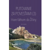 Putovanie za povesťami III. – Hore Váhom do Žiliny Putovanie za povesťami III. – Hore Váhom do Žiliny