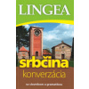 Srbčina - konverzácia so slovníkom a gramatikou - 2. vydanie Srbčina - konverzácia so slovníkom a gramatikou - 2. vydanie