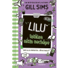 Lilu totálne nikto nechápe - Gill Sims Lilu totálne nikto nechápe - Gill Sims