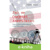 E-kniha Jak se (ne)stát Američanem - Mirek Katzl E-kniha Jak se (ne)stát Američanem - Mirek Katzl