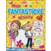 Moje fantastické aktivity Moje fantastické aktivity